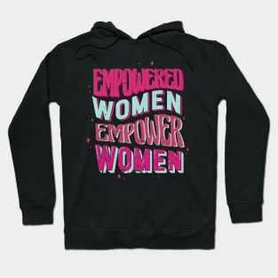 Empowered Women Hoodie